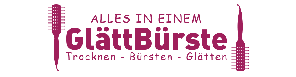 Glättbürste